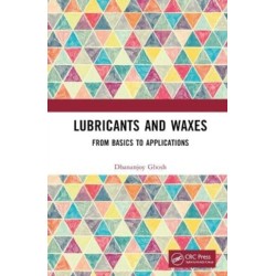 Lubricants and Waxes: From Basics to Applications