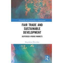 Fair Trade and Sustainable Development: Dispersed Hybrid Markets