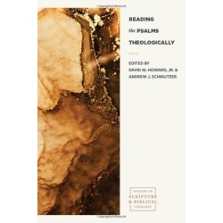 Reading the Psalms Theologically