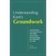 Understanding Kant's Groundwork