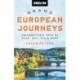 Moon Grand European Journeys: 40 Unforgettable Trips by Road, Rail, Sea & More