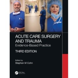 Acute Care Surgery and Trauma: Evidence-Based Practice