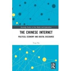 The Chinese Internet: Political Economy and Digital Discourse
