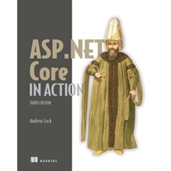 ASP.NET Core in Action, Third Edition