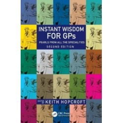 Instant Wisdom for GPs: Pearls from All the Specialities