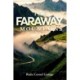 The Faraway Mountains