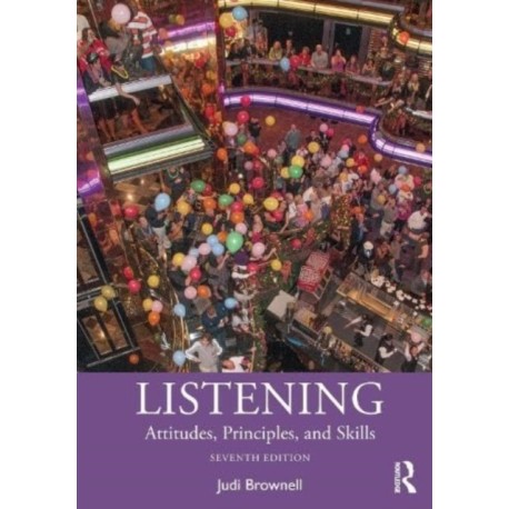 Listening: Attitudes, Principles, and Skills