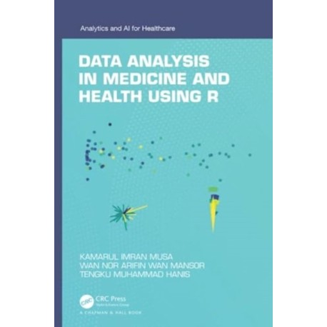 Data Analysis in Medicine and Health using R