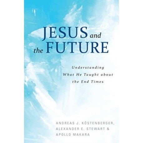 Jesus and the Future