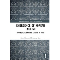 Emergence of Korean English: How Korea's Dynamic English is Born