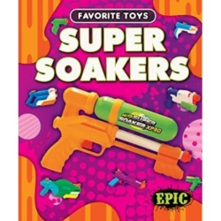 Super Soakers