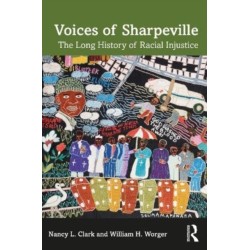 Voices of Sharpeville: The Long History of Racial Injustice