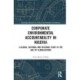 Corporate Environmental Accountability in Nigeria: A Global, National and Regional Study in the Age of Globalization