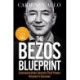 The Bezos Blueprint: Communication Secrets that Power Amazon's Success