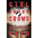 Girl Among Crows