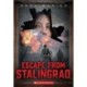 Escape From Stalingrad