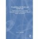 Foundations for 21st-Century Health and Social Care: Theory and Practice for Nursing Associates, Assistant Practitioners, Support Workers and Beyond