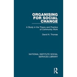 Organising for Social Change: A Study in the Theory and Practice of Community Work