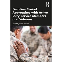 First-Line Clinical Approaches with Active Duty Service Members and Veterans