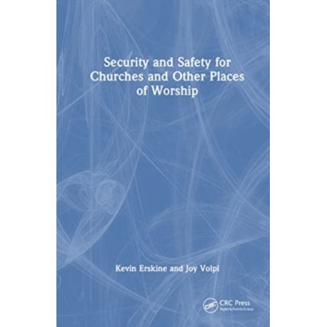 Safety and Security for Churches and Other Places of Worship