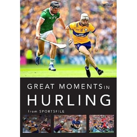 Great Moments in Hurling