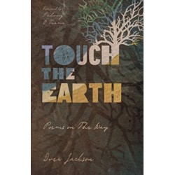 Touch the Earth – Poems on The Way