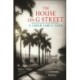 The House on G Street: A Cuban Family Saga