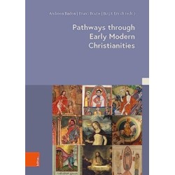 Pathways through Early Modern Christianities