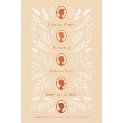 5 Puritan Women: Portraits of Faith and Love