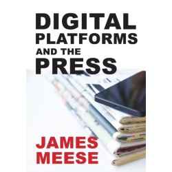 Digital Platforms and the Press