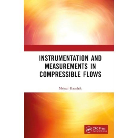 Instrumentation and Measurements in Compressible Flows