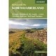 Walking in Northumberland: 36 walks throughout the county - Cheviots, Hadrian's Wall, Pennines and coast