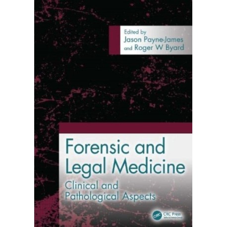 Forensic and Legal Medicine: Clinical and Pathological Aspects