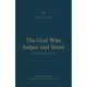 The God Who Judges and Saves: A Theology of 2 Peter and Jude