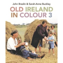 Old Ireland in Colour 3