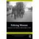 Policing Women: Histories in the Western World, 1800 to 1950