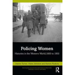 Policing Women: Histories in the Western World, 1800 to 1950