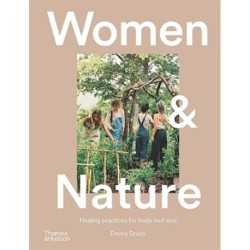 Women & Nature: Healing practices for body and soul