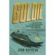 Goldie: The amazing story of Alfred Goldie Gardner, the world's most successful speed-record driver