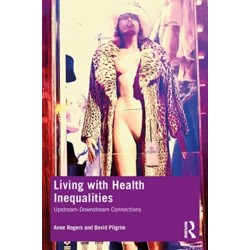 Living with Health Inequalities: Upstream–Downstream Connections