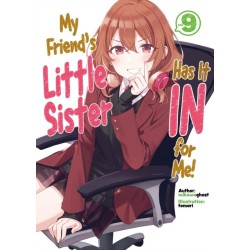 My Friend's Little Sister Has It In For Me! Volume 9