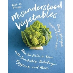 Misunderstood Vegetables: How to Fall in Love with Sunchokes, Rutabaga, Eggplant and More