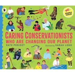 Caring Conservationists Who Are Changing Our Planet: People Power Series