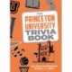 The Princeton University Trivia Book