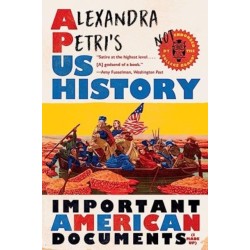 Alexandra Petri's US History: Important American Documents (I Made Up)