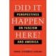 Did It Happen Here?: Perspectives on Fascism and America