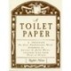 A Toilet Paper: A treatise on four fundamental words referring to gaseous and solid wastes together with their point of origin