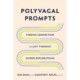 Polyvagal Prompts: Finding Connection and Joy through Guided Explorations