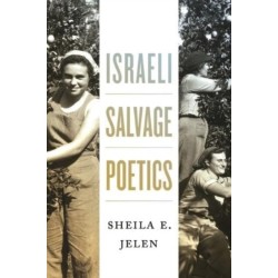 Israeli Salvage Poetics