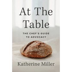 At the Table: The Chef's Guide to Advocacy